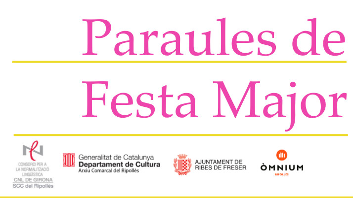 Ribes de Freser - Paraules Festa Major 2017. Òmnium cultural, CNL